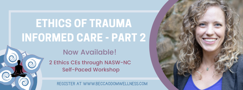 Ethics of Trauma-Informed Care Banner